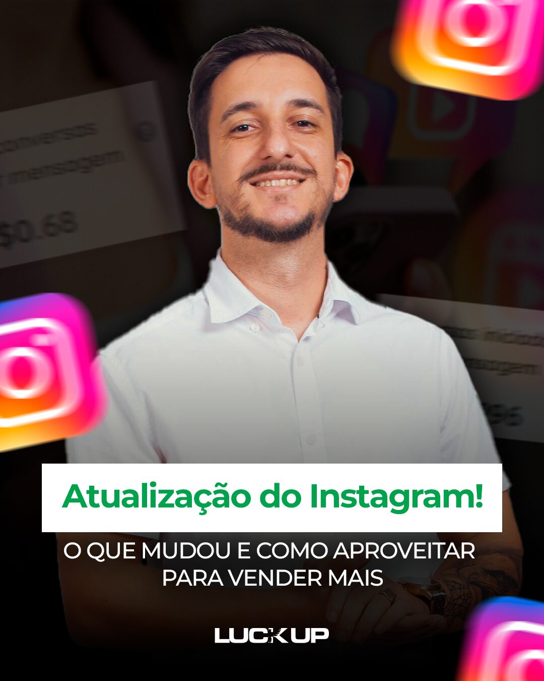 O Que Mudou no instagram e Como Aproveitar para Vender Mais? - Luck Up ...